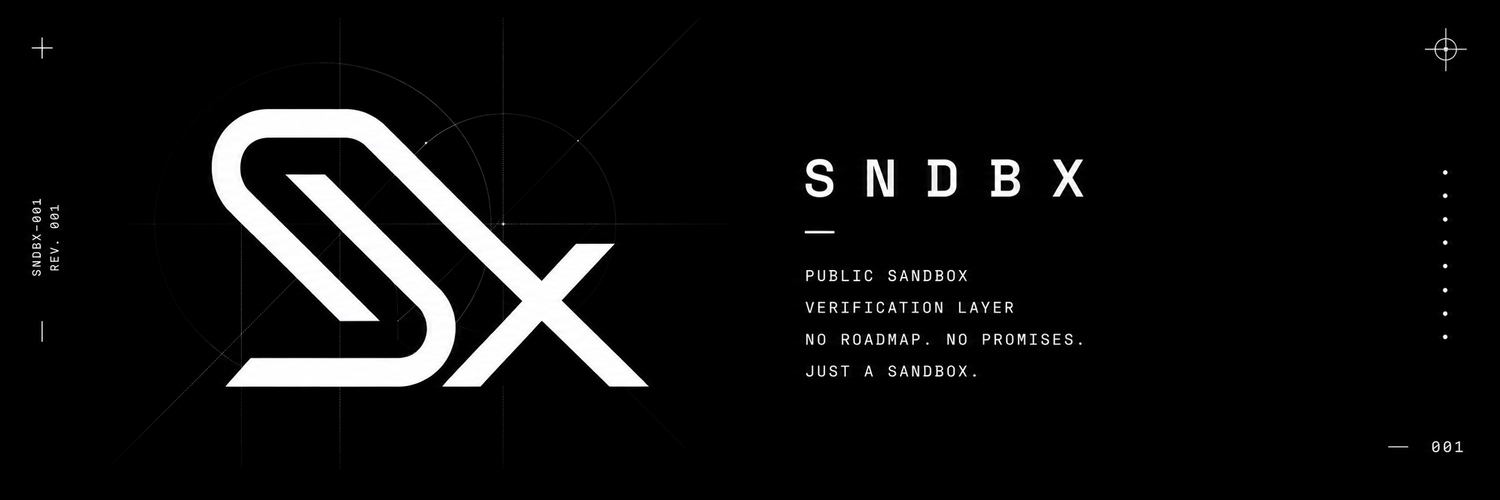The SNDBX banner: monogram with construction guides, doc-id SNDBX-001 REV 001, and the words: public sandbox, verification layer, no roadmap, no promises, just a sandbox